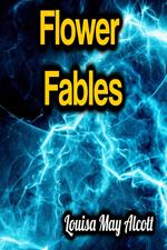 Flower Fables