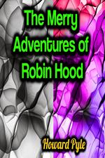 The Merry Adventures of Robin Hood