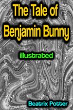 The Tale of Benjamin Bunny illustrated