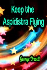 Keep the Aspidistra Flying