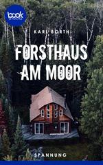 Forsthaus am Moor