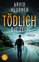 Tödlich die Zeit