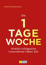 Die 1-Tage-Woche