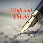 Wolfi und Elsbeth