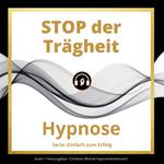 Stop der Trägheit