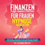 Finanzen planen, managen & verstehen für Frauen - Hypnose / Meditation