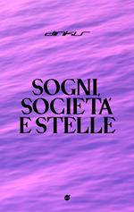 Sogni, Società e Stelle