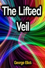 The Lifted Veil