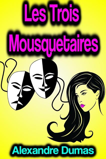 Les Trois Mousquetaires