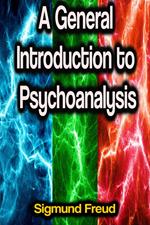 A General Introduction to Psychoanalysis