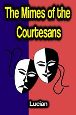 The Mimes of the Courtesans