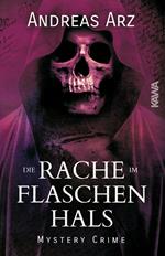 Die Rache im Flaschenhals