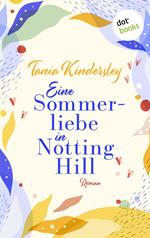 Eine Sommerliebe in Notting Hill