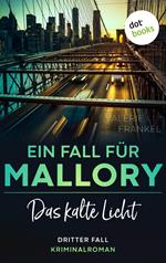 Das kalte Licht: Ein Fall für Wanda Mallory 3