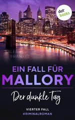 Der dunkle Tag: Ein Fall für Wanda Mallory 4