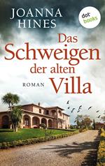 Das Schweigen der alten Villa