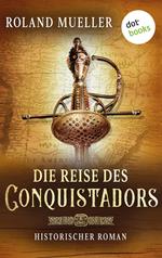 Die Reise des Conquistadors