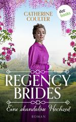 Regency Brides - Eine skandalöse Hochzeit