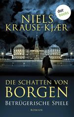 Die Schatten von Borgen - Betrügerische Spiele