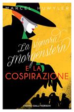 La signora Morgenstern e la cospirazione