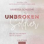 UNBROKEN Soldier - Bis du an meiner Seite stehst