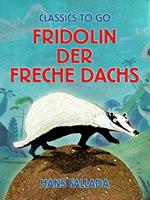 Fridolin der freche Dachs