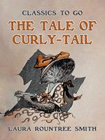 The Tale of Curly-Tail