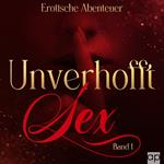 Unverhofft Sex Band 1