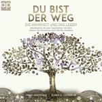 Du bist der Weg