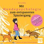 Mit Hundepsychologie zum entspannten Spaziergang