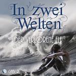 In zwei Welten - Der verlorene Elf