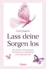 Lasse deine Sorgen los