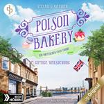 Giftige Versuchung - Ein britischer Cosy Crime - Poison Bakery-Reihe, Band 3 (Ungekürzt)