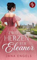 Zwei Herzen für Eleanor