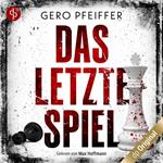 Das letzte Spiel (Ungekürzt)