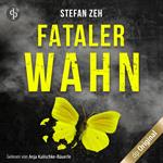 Fataler Wahn - Ein Keller und Beck-Thriller (Ungekürzt)