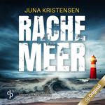 Rachemeer - Ein Nordsee-Thriller (Ungekürzt)