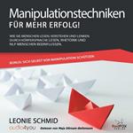 Manipulationstechniken – für mehr Erfolg!