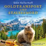 Goldtransport und Stauseemord