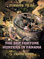 The Boy Fortune Hunters in Panama