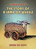 The Story Of A Lamb On Wheels