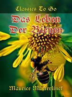 Das Leben der Bienen