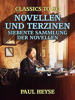 Novellen und Terzinen Siebente Sammlung der Novellen