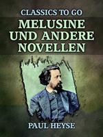 Melusine und andere Novellen