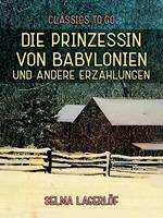 Die Prinzessin von Babylonien und andere Erzählungen