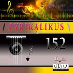 Lyrikalikus 152