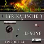 Lyrikalische Lesung Episode 54