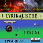 Lyrikalische Lesung Episode 56