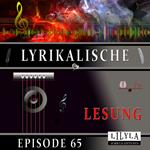 Lyrikalische Lesung Episode 65