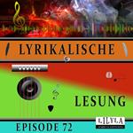 Lyrikalische Lesung Episode 72